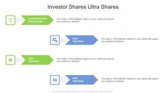 Investor Shares Ultra Shares In Powerpoint And Google Slides Cpb