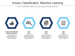 Invoice classification machine learning ppt powerpoint demonstration cpb