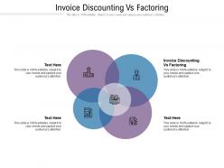 Invoice discounting vs factoring ppt powerpoint presentation show display cpb