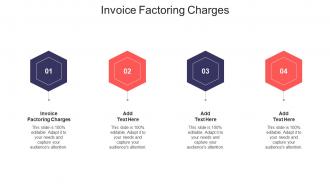 Invoice Factoring Charges Ppt Powerpoint Presentation Gallery Visual Aids Cpb