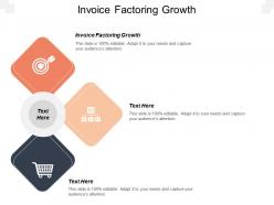 invoice_factoring_growth_ppt_powerpoint_presentation_gallery_clipart_images_cpb_Slide01