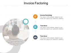 Invoice factoring ppt powerpoint presentation ideas display cpb