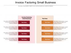 Invoice factoring small business ppt powerpoint presentation professional guidelines cpb