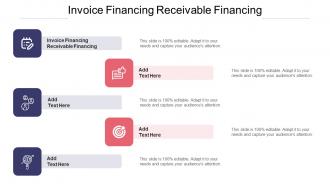 Invoice Financing Receivable Financing In Powerpoint And Google Slides Cpb