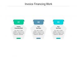 Invoice financing work ppt powerpoint presentation inspiration sample cpb