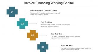 Invoice Financing Working Capital Ppt Powerpoint Presentation Infographic Template Cpb