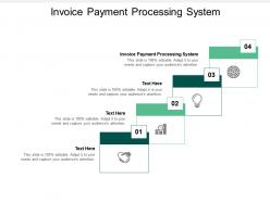 Invoice payment processing system ppt powerpoint presentation inspiration graphics example cpb