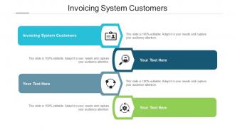 Invoicing system customers ppt powerpoint presentation show themes cpb