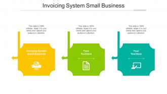 Invoicing System Small Business Ppt Powerpoint Presentation Graphics Cpb