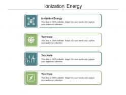 Ionization energy ppt powerpoint presentation inspiration design ideas cpb