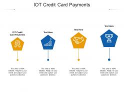 Iot credit card payments ppt powerpoint presentation infographic vector cpb
