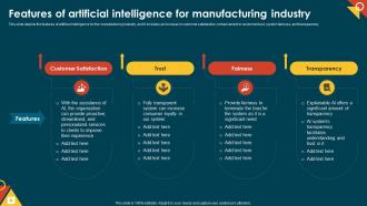 IoT In Manufacturing IT Features Of Artificial Intelligence For Manufacturing Industry