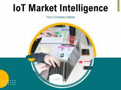 Iot market intelligence powerpoint presentation slides