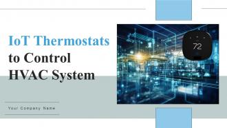 IoT Thermostats To Control HVAC System Powerpoint Presentation Slides IoT CD
