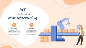IOT Use Cases In Manufacturing Ppt Powerpoint Presentation Show Graphics