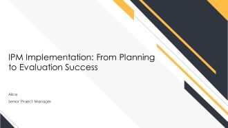 IPM Implementation From Planning To Evaluation Success PPT Graphics AT