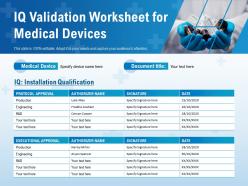 Iq validation worksheet for medical devices