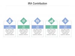 Ira contribution ppt powerpoint presentation layouts example topics cpb