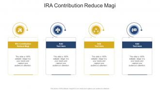 IRA Contribution Reduce Magi In Powerpoint And Google Slides Cpb