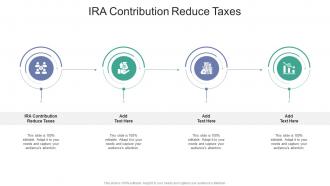 Ira Contribution Reduce Taxes In Powerpoint And Google Slides Cpb