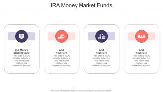 IRA Money Market Funds In Powerpoint And Google Slides Cpb