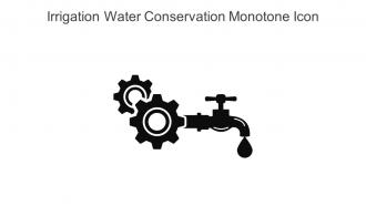 Irrigation Water Conservation Monotone Icon In Powerpoint Pptx Png And Editable Eps Format