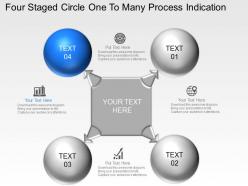 Is four staged circle one to many process indication powerpoint template