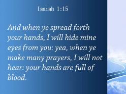 Isaiah 1 15 i will not hear your hands powerpoint church sermon