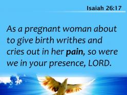 Isaiah 26 17 cries out in her pain powerpoint church sermon