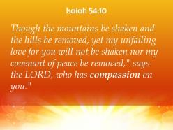 Isaiah 54 10 the lord who has compassion powerpoint church sermon