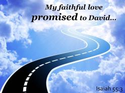 Isaiah 55 3 my faithful love promised to david powerpoint church sermon