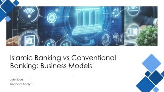 Islamic Banking Vs Conventional Banking Business Models PPT Template AT