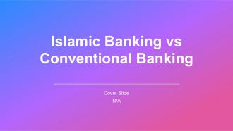 Islamic Banking Vs Conventional Banking PPT Template AT