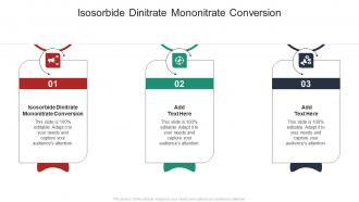 Isosorbide Dinitrate Mononitrate Conversion In Powerpoint And Google Slides Cpb