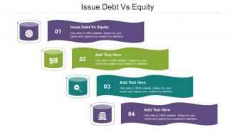 Issue Debt Vs Equity Ppt Powerpoint Presentation Icon Professional Cpb