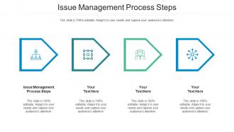 Issue management process steps ppt powerpoint presentation ideas good cpb