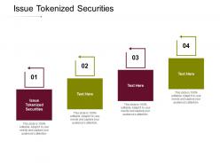 Issue tokenized securities ppt powerpoint presentation summary show cpb