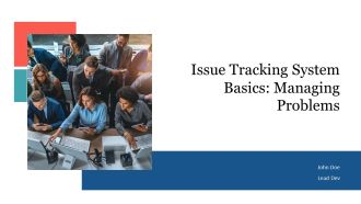 Issue Tracking System Basics Managing Problems PPT Demonstration AT