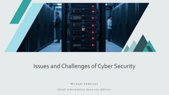 Issues and Challenges of Cyber Security PPT Guidelines VA