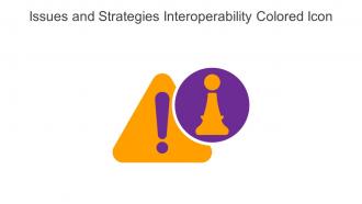 Issues And Strategies Interoperability Colored Icon In Powerpoint Pptx Png And Editable Eps Format