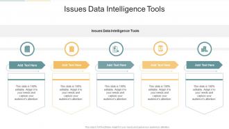 Issues Data Intelligence Tools In Powerpoint And Google Slides Cpb