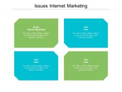 Issues internet marketing ppt powerpoint presentation infographic template outline cpb