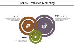 Issues predictive marketing ppt powerpoint presentation tips cpb