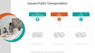 Issues Public Transportation In Powerpoint And Google Slides Cpb