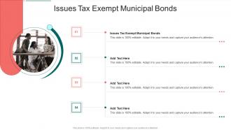 Issues Tax Exempt Municipal Bonds In Powerpoint And Google Slides Cpb