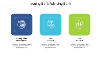 Issuing bank advising bank ppt powerpoint presentation file ideas cpb