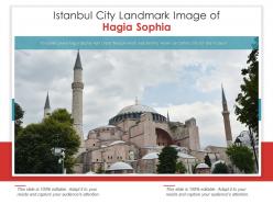 Istanbul city landmark image of hagia sophia powerpoint presentation ppt template
