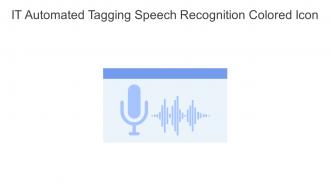 IT Automated Tagging Speech Recognition Colored Icon In Powerpoint Pptx Png And Editable Eps Format