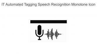 IT Automated Tagging Speech Recognition Monotone Icon In Powerpoint Pptx Png And Editable Eps Format
