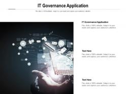 It governance application ppt powerpoint presentation model cpb